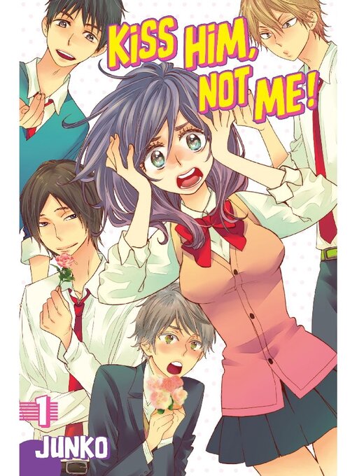 Cover image for Kiss Him, Not Me, Volume 1
